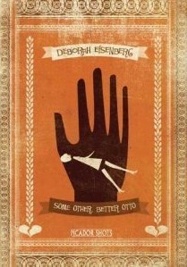 PICADOR SHOTS - 'Some Other, Better Otto' book cover