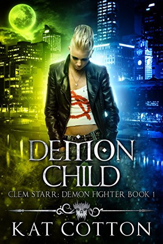 Clem Starr: Demon Fighter book cover 1