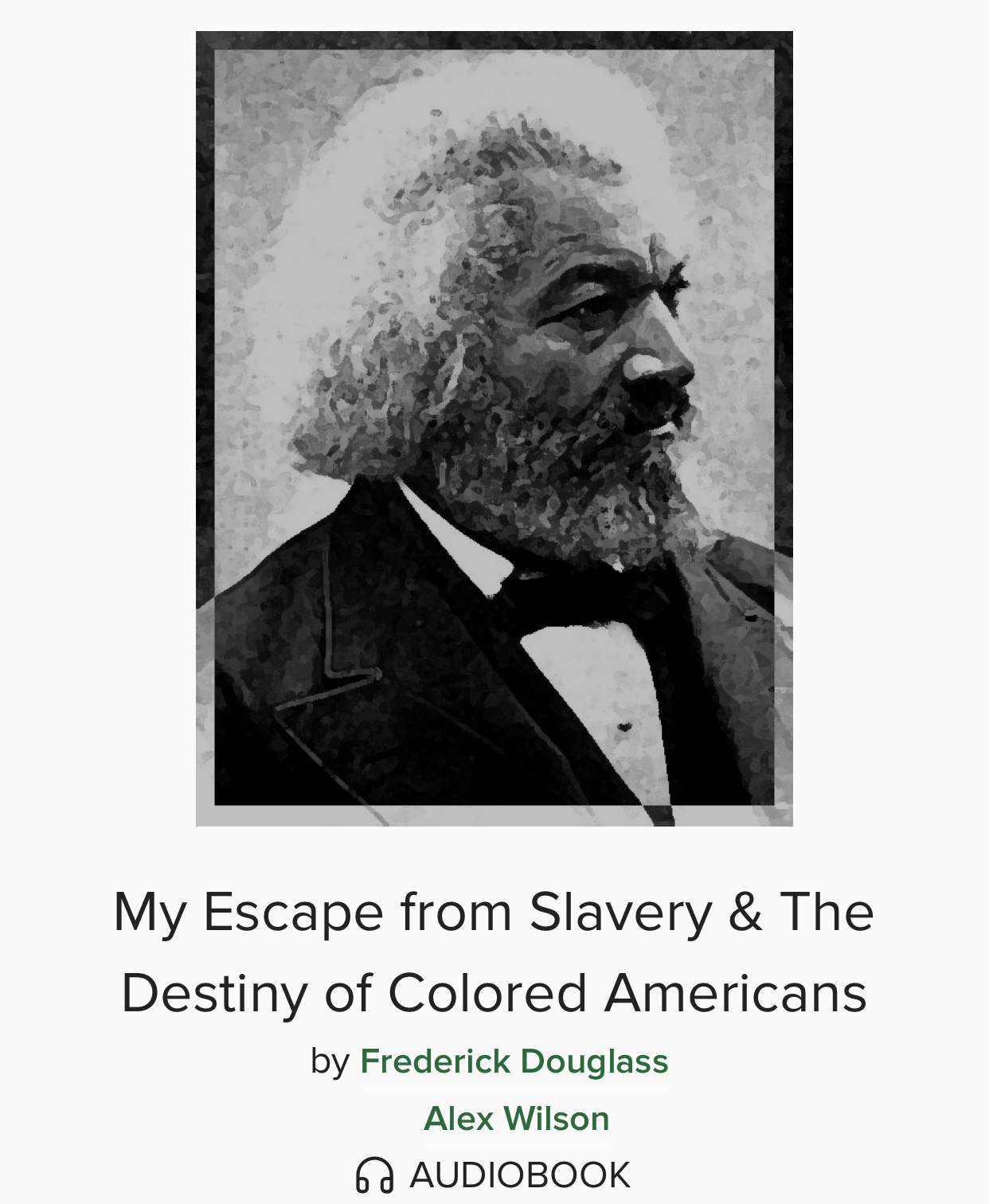 My Escape From Slavery & The Destiny of Colored Americans book cover