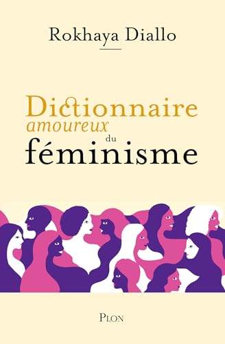 Dictionnaire amoureux du féminisme book cover
