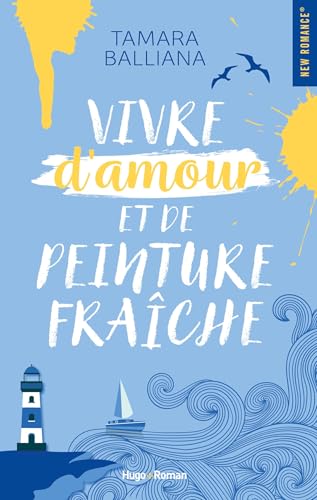 Vivre d'amour et de peinture fraîche (New romance) book cover