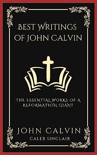 Best Writings of John Calvin book cover
