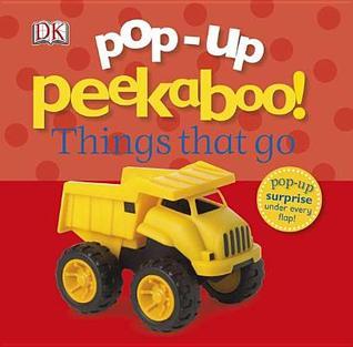 Pop-Up Peekaboo! Things That Go book cover