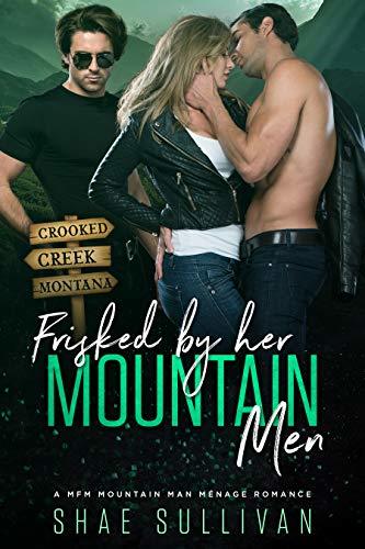 Frisked by Her Mountain Men book cover
