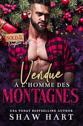 Vendue à l'homme des montagnes (Sold To The Naughty List t. 2) book cover