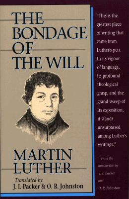 The Bondage of the Will book cover