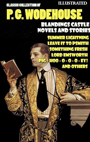 Classic Collection of P. G. Wodehouse. Blandings Castle. Novels and Stories. Illustrated book cover