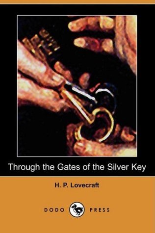 Through the Gates of the Silver Key book cover