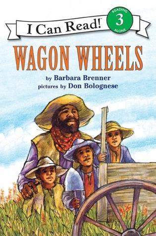Wagon Wheels, Level 3, Grade 2-4 book cover