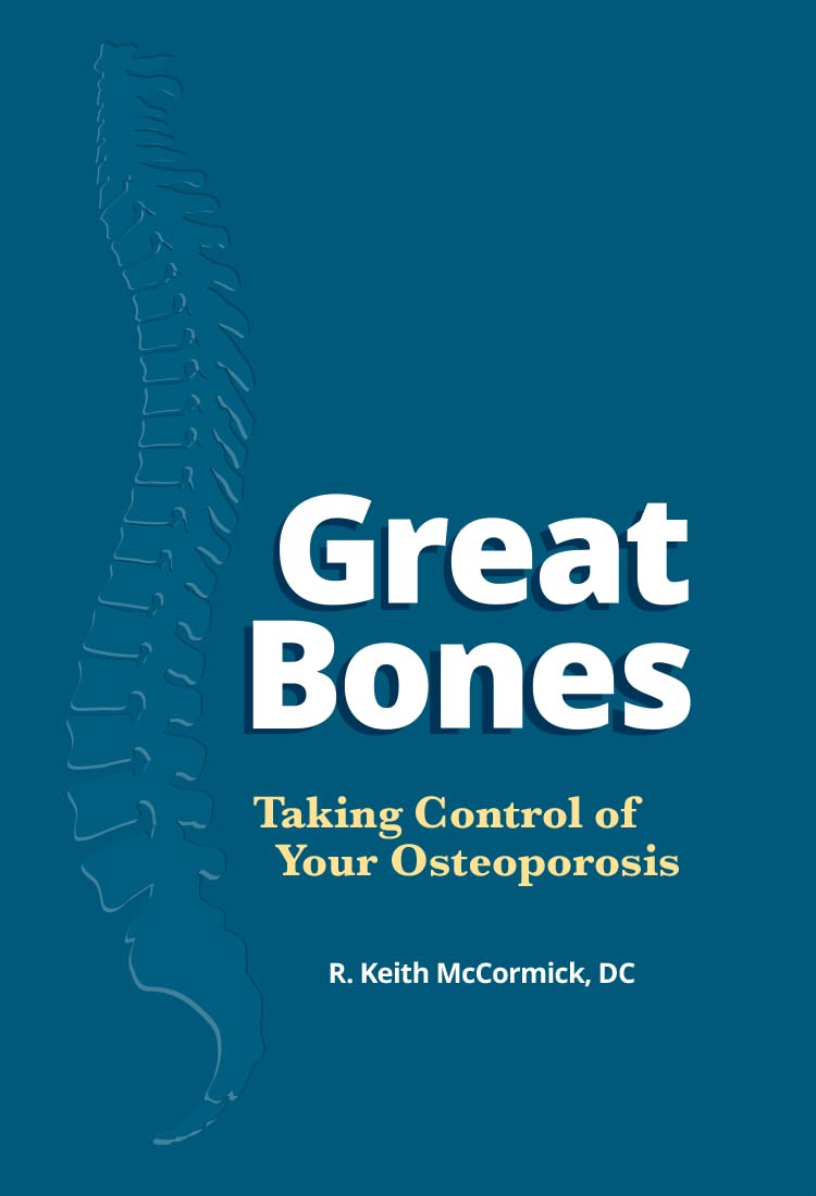 Great Bones - Taking Control of Your Osteoporosis book cover