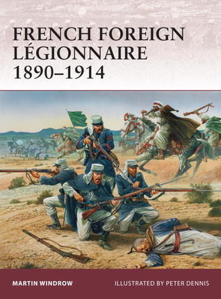 French Foreign Legionnaire 1890-1914 book cover