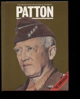 The Biography of General George S. Patton book cover