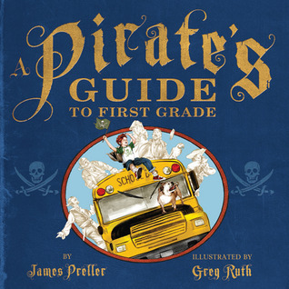 A Pirate's Guide to First Grade book cover