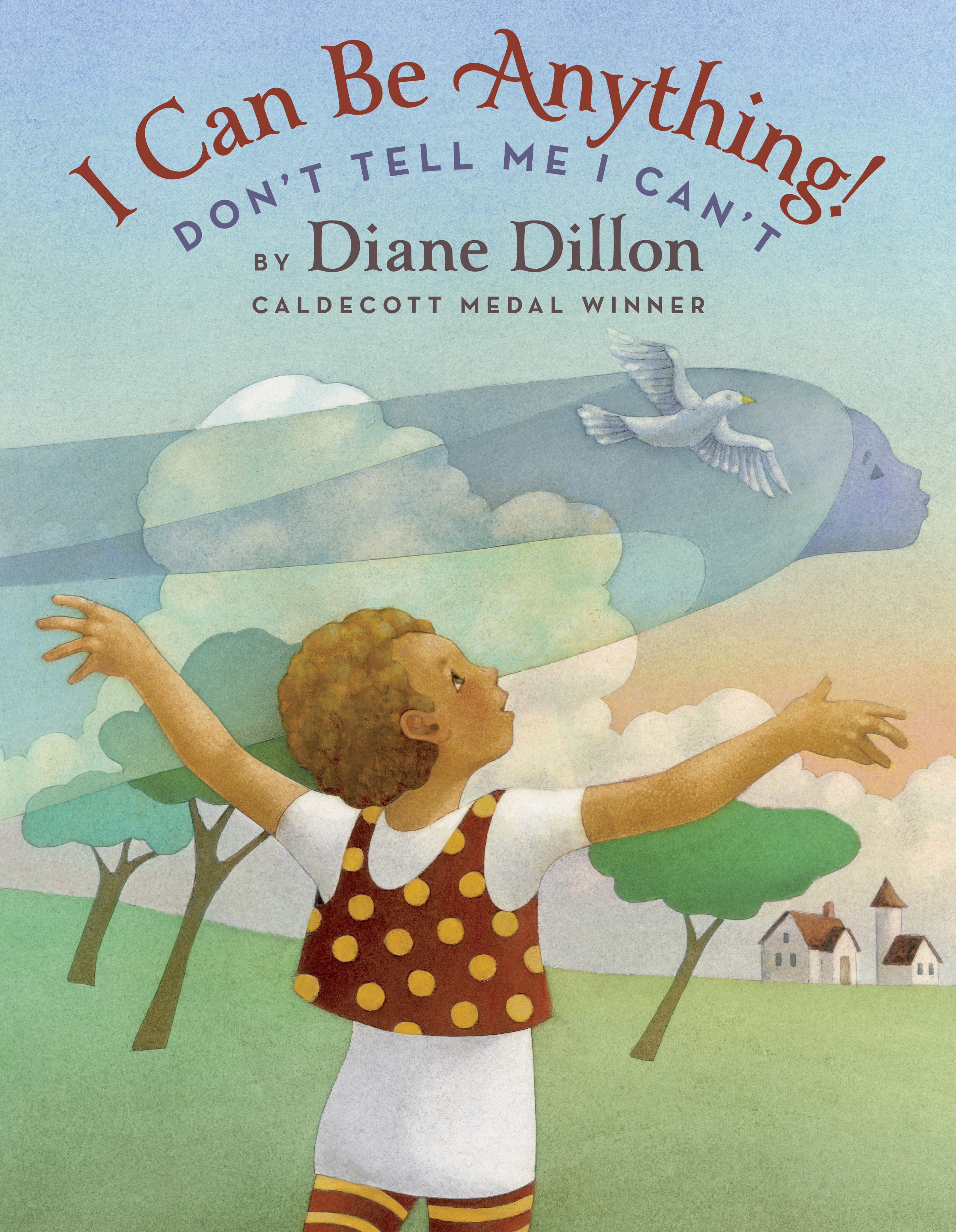 I Can Be Anything! Don't Tell Me I Can't book cover