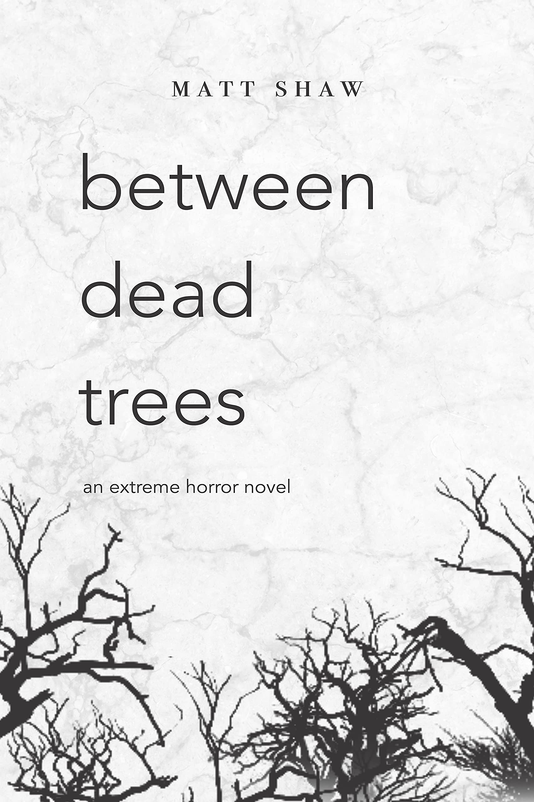 Between Dead Trees book cover