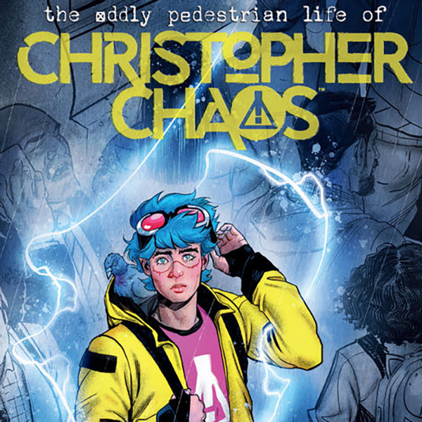 Oddly Pedestrian Life of Christopher Chaos No. 1 (Second printing) Release Date July 26, 2023 book cover