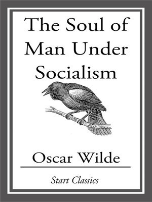 The Soul of Man Under Socialism book cover