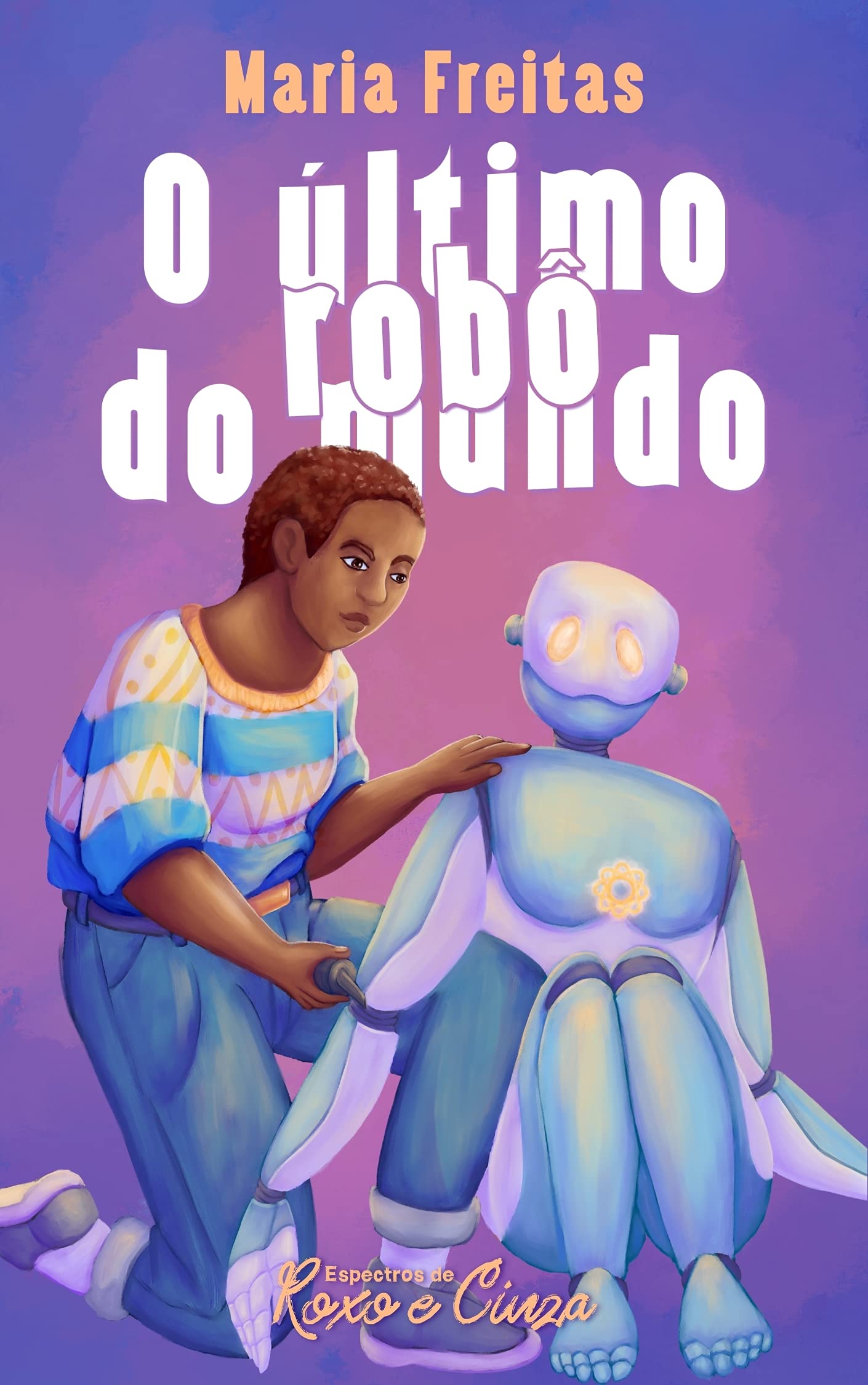 O último robô do mundo book cover