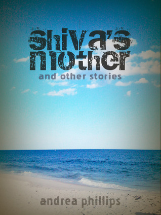 Shiva's Mother and Other Stories book cover