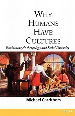 Why Humans Have Cultures book cover