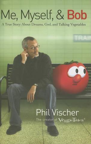 Me, Myself, and Bob book cover