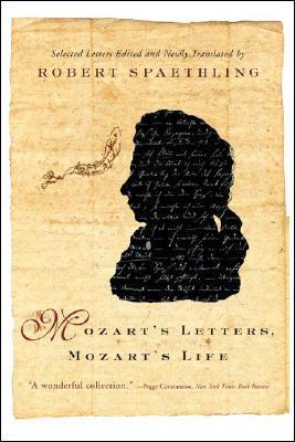 Mozart's Letters, Mozart's Life book cover