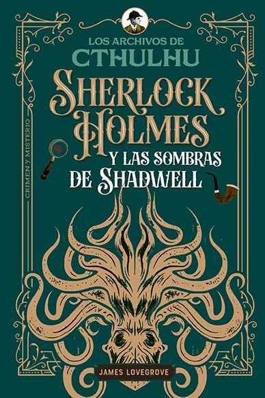 Sherlock Holmes y las sombras de Shadwell book cover