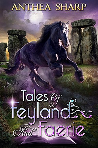 Tales of Feyland and Faerie book cover