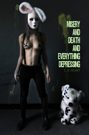 Misery and Death and Everything Depressing book cover