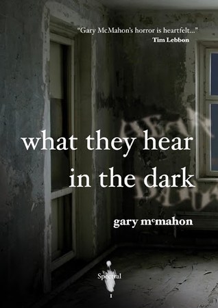 What They Hear In The Dark book cover