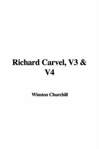 Richard Carvel V3 & V4 book cover