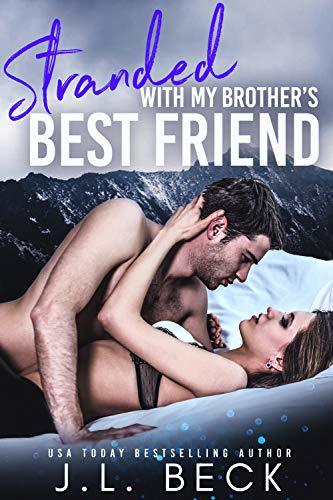 Stranded With My Brother's Best Friend book cover