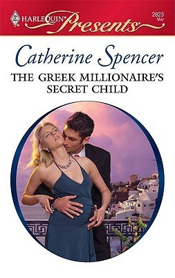 The Greek Millionaire's Secret Child book cover