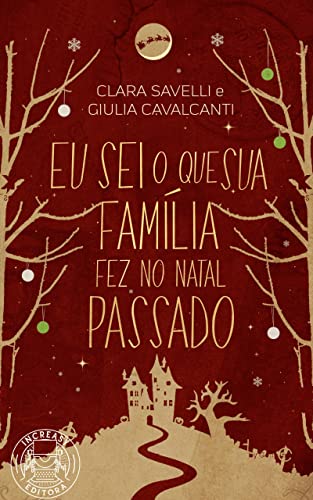 Eu Sei O Que Sua Família Fez No Natal Passado book cover