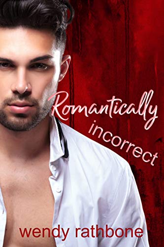 Romantically Incorrect book cover