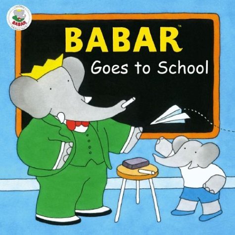 Babar Goes to School book cover