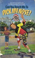 Can You Teach Me to Pick My Nose? book cover