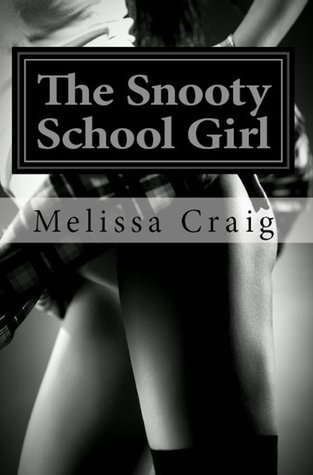 The Snooty School Girl book cover