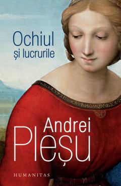Ochiul și lucrurile book cover