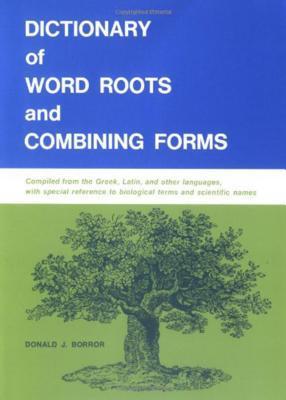 Dictionary of Word Roots and Combining Forms book cover