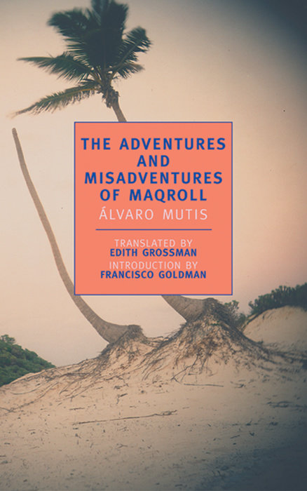 The Adventures and Misadventures of Maqroll book cover