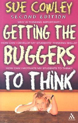 Getting the Buggers to Think book cover