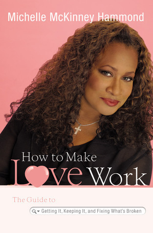 How to Make Love Work book cover