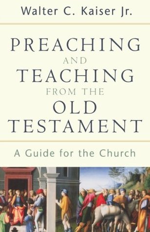Preaching and Teaching from the Old Testament book cover