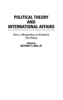 Political Theory and International Affairs book cover