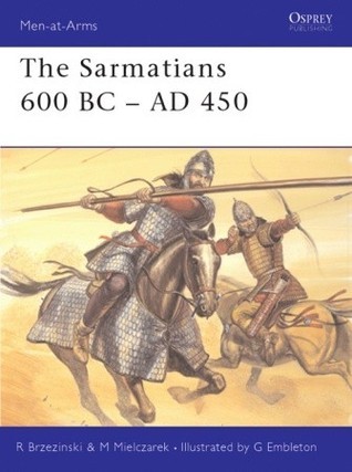 The Sarmatians 600 BCE-450 CE book cover