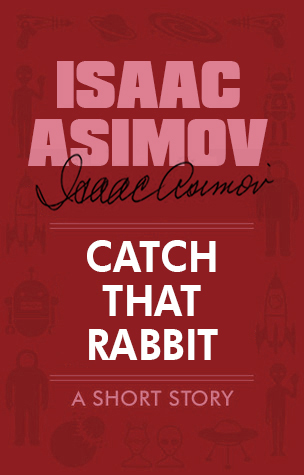 Catch That Rabbit book cover