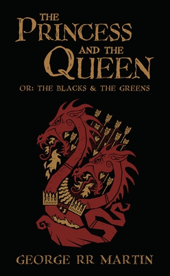 The Princess and The Queen, or, The Blacks and The Greens book cover