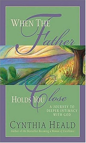 When the Father Holds You Close book cover