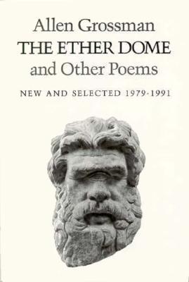 The Ether Dome and Other Poems book cover
